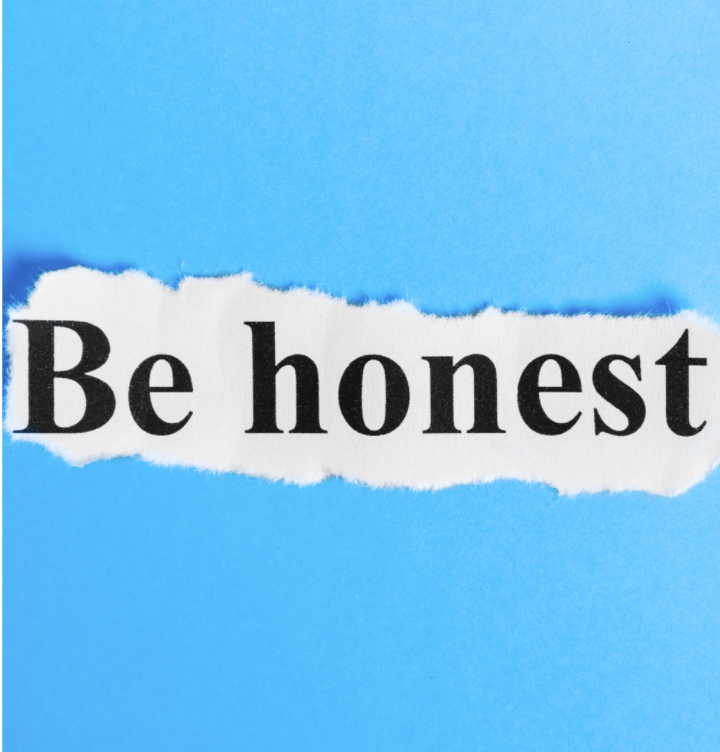 How to be honest with yourself!